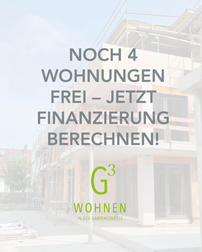 Baufortschritt GhochDrei Dietenheim Finanzierungsrechner